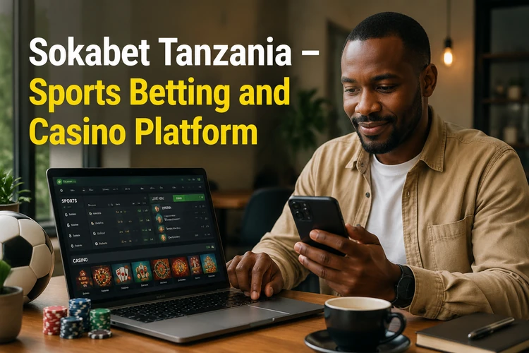 Sokabet Tanzania - Sports Betting and Casino Platform